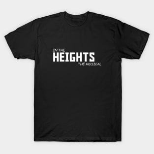 In The Heights the musical T-Shirt